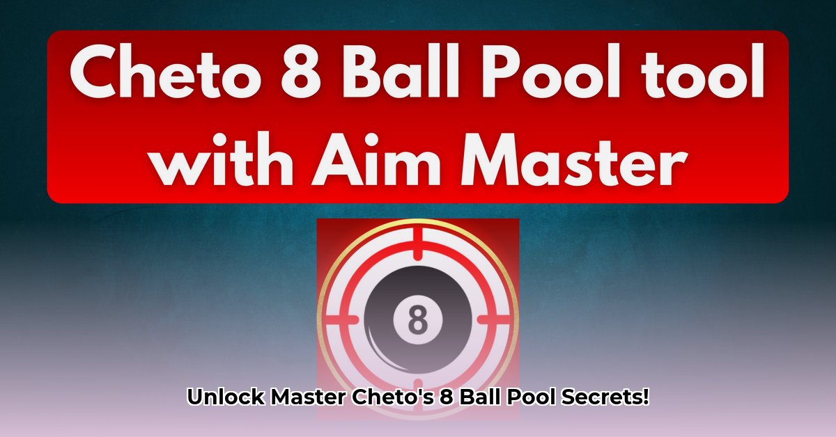 cheto-8-ball-pool-aim-master